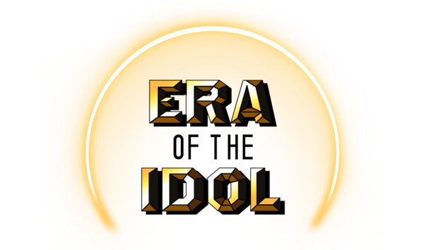 Era of the Idol 